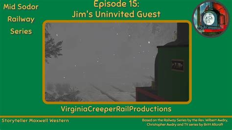 Mid Sodor Railway Series Ep15 Jim S Uninvited Guest YouTube