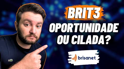 BRIT3 MUITO CRESCIMENTO EM UM SETOR PERENE VALE A PENA INVESTIR EM