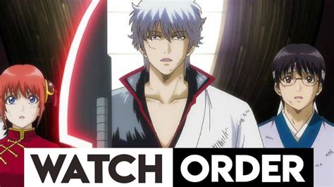 Gintama Easy Watch Order Guide All [ Seasons Movies Specials