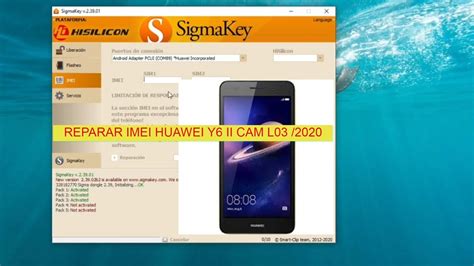 Reparar IMEI HUAWEI Y6II CAM L03 CON Sigma YouTube