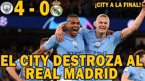 El City Aplasta Al Real Madrid Han Matado Al Rey Fin De