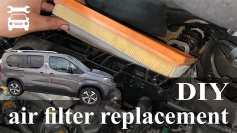 How To Change Air Filter PEUGEOT RIFTER CITROEN BERLINGO OPEL COMBO