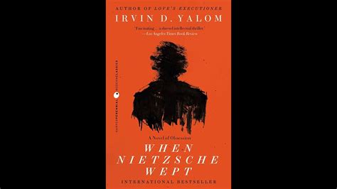 Plot Summary When Nietzsche Wept By Irvin D Yalom In 6 Minutes