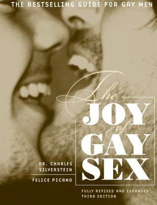 The Joy Of Gay Sex By Charles Silverstein Goodreads