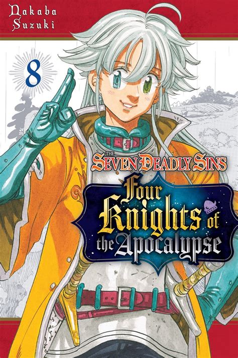 The Seven Deadly Sins: Four Knights of the Apocalypse Manga Volume 8 ...