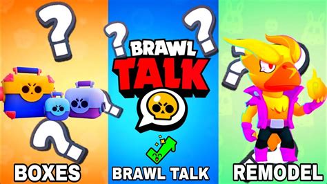 Brawl Talk Season 19 New System Remodeling 2 New Brawlers And Lot