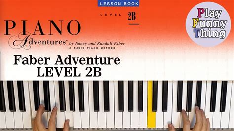 Auld Lang Syne P 54 Faber Piano Adventures Level 2B Lesson YouTube