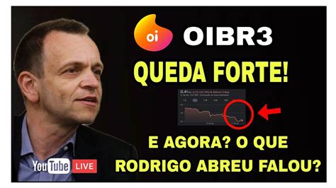 Oibr Oibr Queda Forte O Que O Ceo Rodrigo Abreu T M A Dizer Sobre