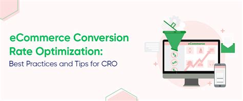 Ecommerce Conversion Rate Optimization: Best Practices and Tips for CRO ...