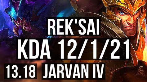 REK SAI Vs JARVAN IV JNG Rank 1 Rek Sai 12 1 21 Rank 11 Godlike