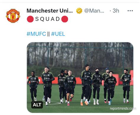 Erik Den Hag Announce Manchester United Travelling Squad To Face