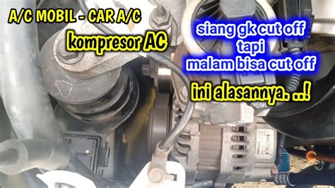 Kenapa Ac Mobil Tidak Mau Cut Off Kompresor Ac Berputar Terus Ini Dia