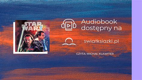 Star Wars Mistrz i uczeń Claudia Gray fragment audiobooka YouTube