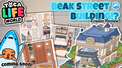 Beak Street Building Trailer Review Toca Life World COMING SOON