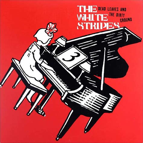 The White Stripes: Dead Leaves And The Dirty Ground Vinyl & CD. Norman