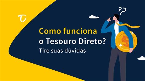 Como Investir No Tesouro Em 5 Passos Tesouro Direto