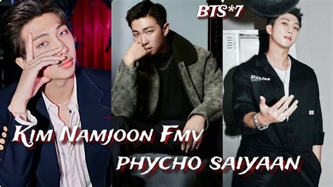 Req Vid💜kim Namjoon Fmv On Psycho Saiyaan Ft Saahonamjoon Hot Hindi Mix Fmvrm Hindi Mixbts