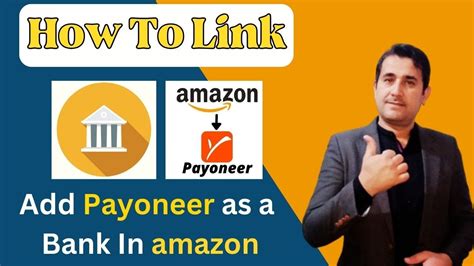 How To Link Payoneer With Amazon How To Add Payoneer In Amazon