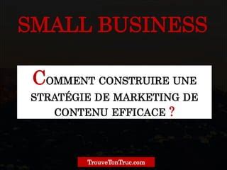 Comment construire une stratégie de marketing de contenu PPT