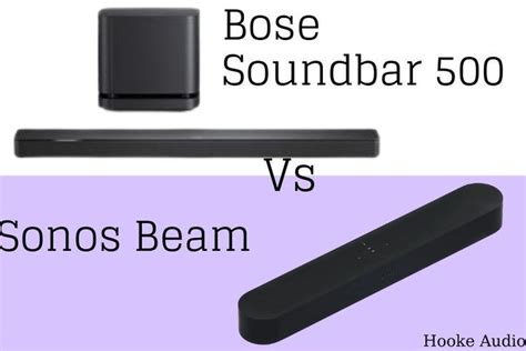 Bose Soundbar 500 Vs Sonos Beam Which Is Better And Why Artofit