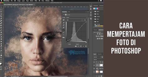 Cara Mempertajam Foto Di Photoshop Pasundan Ekspres