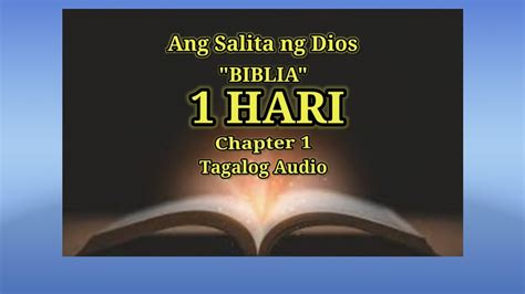 Ang Salita Ng Dios Biblia 11 Aklat Sa Lumang Tipan 1 Hari Chapter 1 Tagalog Audio Youtube