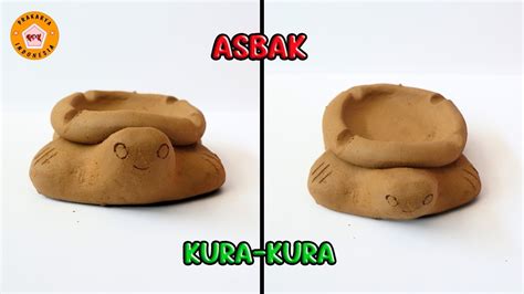 Membuat Asbak Bentuk Kura Kura Dari Tanah Liat Make An Ashtray From