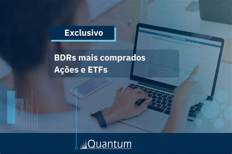 Exclusivo Bdrs Mais Comprados Estudo Quantum