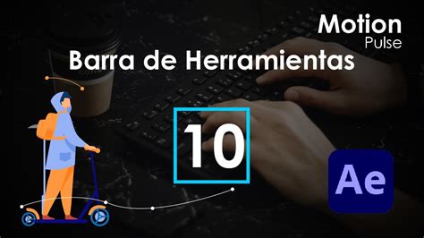 Barra De Herramientas Diccionario After Effects YouTube