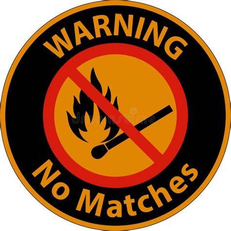 Warning No Fire No Matches Or Open Flame Sign Stock Vector