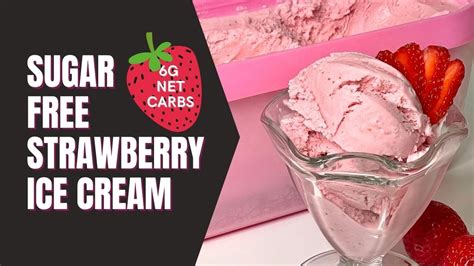 The Best Keto Strawberry Ice Cream Recipe Low Carb And Sugar Free Ice Cream Youtube