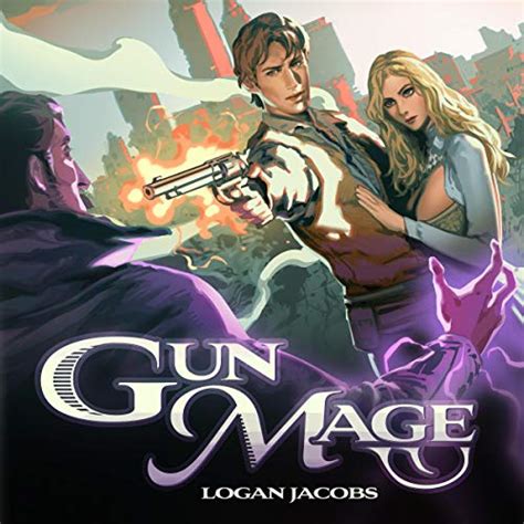 Gun Mage Audible Audio Edition Logan Jacobs Alex Perone Marissa Parness Logan