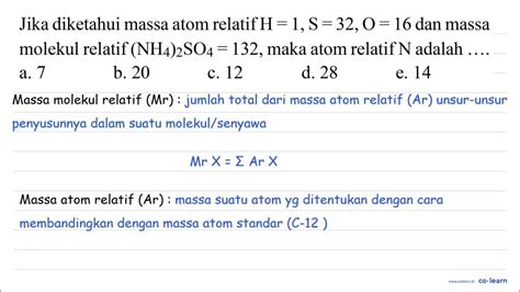 Jika Diketahui Massa Atom Relatif H 1 ~s 32 O 16 Dan Massa Molekul Relatif Nh 4 2 So