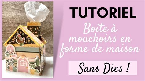 Tuto Boite A Mouchoirs Maison Youtube