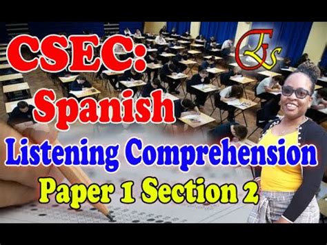 CSEC Spanish Listening Comprehension How To Answer Listening