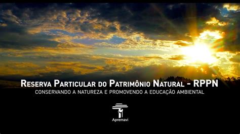 Reservas Particulares do Patrimônio Natural RPPNs YouTube