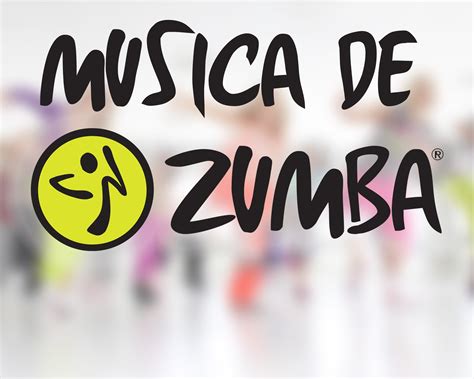 Música de Zumba ® - Top 20 con canciones para bailar Zumba