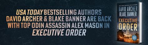 Executive Order Alex Mason Book 6 Kindle Edition By Banner Blake