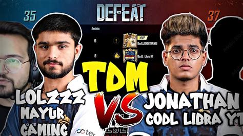 Jonathan Vs Lolzzz Tdm Tdm Gameplay Pubgmobile Jonathan