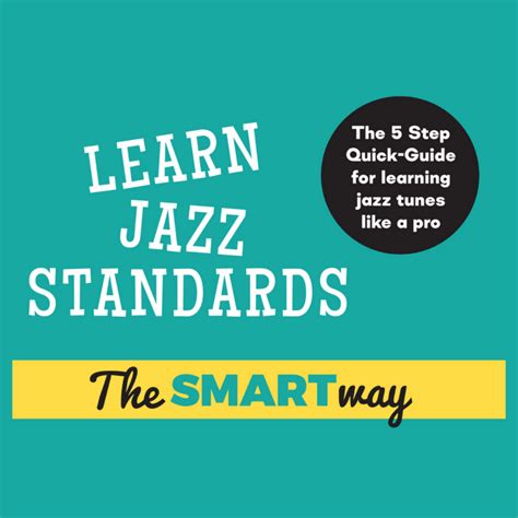 Jazz Standards How To Get Started Playing And Improvising