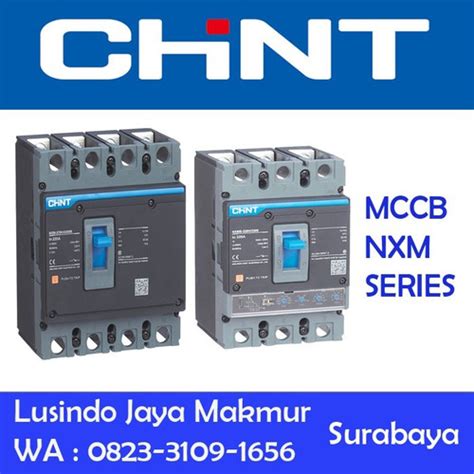 Jual Mccb Nxm S A A Ka Chint P A Ampere