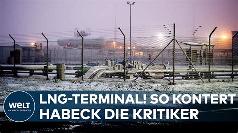 Wilhelmshaven Erstes Deutsches Lng Terminal Geht In Betrieb Habeck