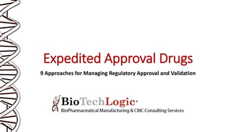 Accelerated Approval Drugs 9 Approaches For Managing Regulatory