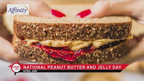 National Day Calendar National Peanut Butter And Jelly Day Kx News