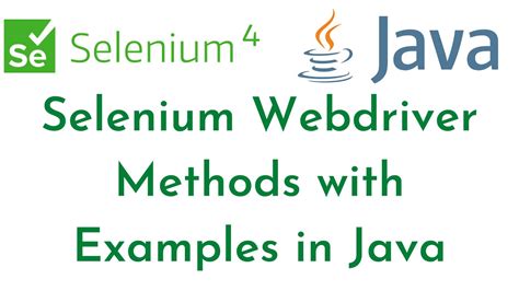 Selenium Webdriver Methods With Examples In Java Selenium Webdriver