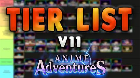 NEW Update 11 Anime Adventures Tier List Who You Should Summon For