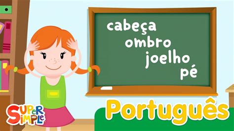 Cabe A Ombro Joelho E P S Aprendendo Can Es Infantis Super