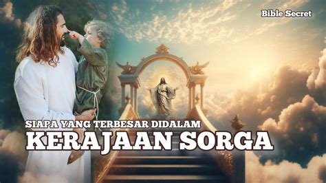 Siapakah Yang Terbesar Dalam Kerajaan Sorga Bible Movie Sub Indo