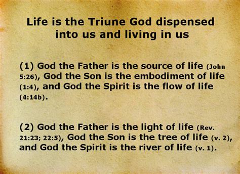 Eternal Life Is The Triune God Dispensed Into Us To Be Our Life And To