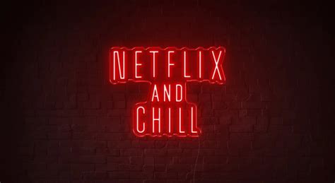 Netflix And Chill L G Cao Ng Ngh Vi T M